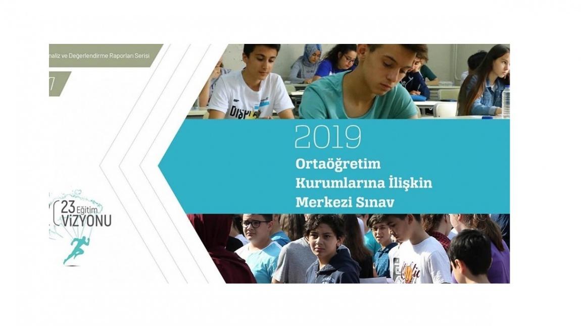2019 Yılı Ortaöğretim Kurumlarına İlişkin Merkezi Sınav Raporu